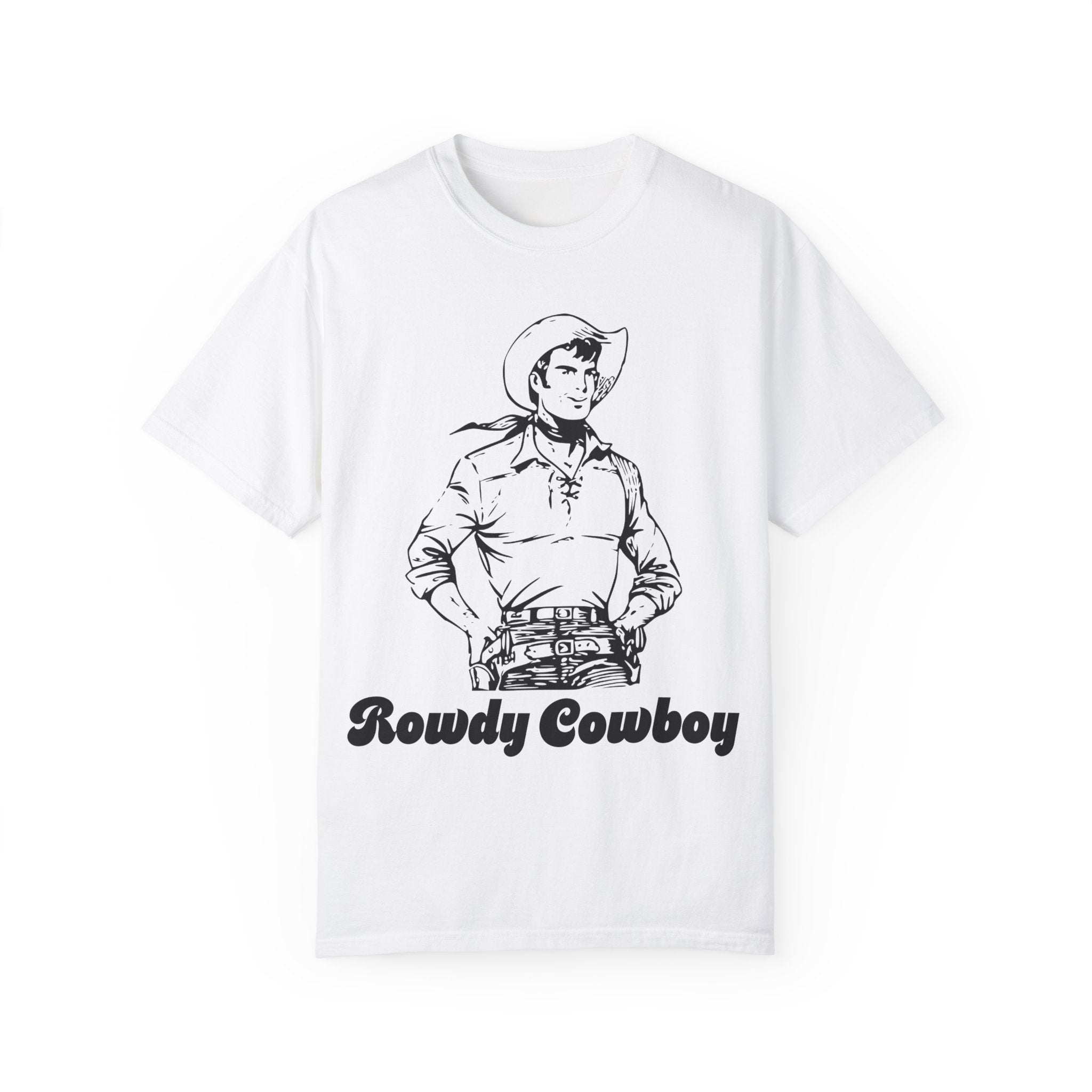 Rowdy Cowboy T- Shirt